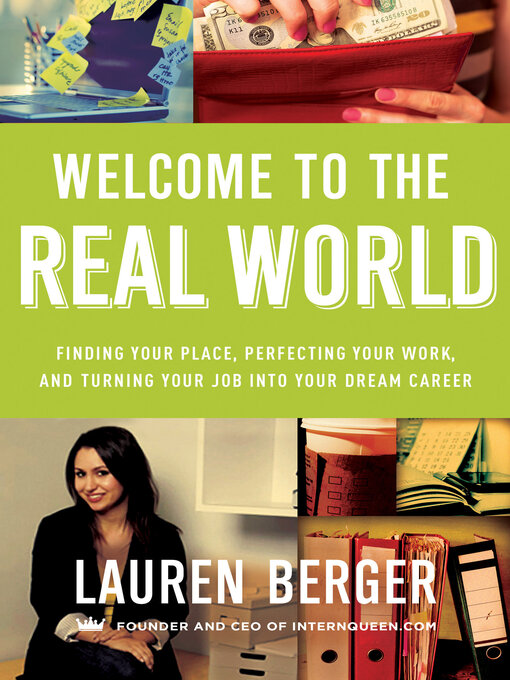 Title details for Welcome to the Real World by Lauren Berger - Available
